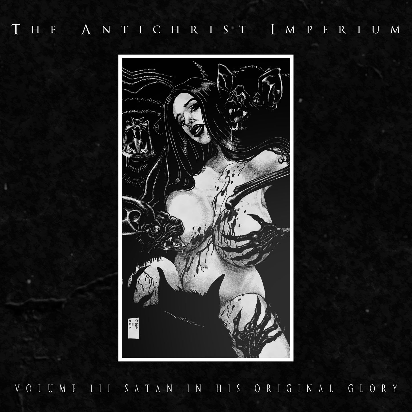 The Antichrist Imperium - Volume III: Satan In His Original Glory - Digipack CD